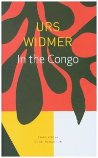 Bild vom Artikel In the Congo vom Autor Urs Widmer
