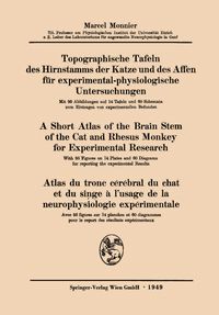 Produktbild: Topographische Tafeln des Hirnstamms der Katze und des Affen f&uuml;r experimental-physiologische Untersuchungen / A short Atlas of the Brain Stem of the C