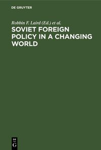 Produktbild: Soviet Foreign Policy in a Changing World