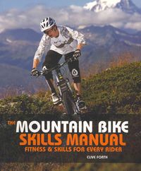 Produktbild: Forth, C: The Mountain Bike Skills Manual