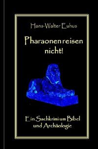 Produktbild: Pharaonen reisen nicht