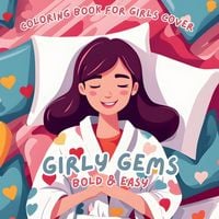 Produktbild: Girly Gems Bold & Easy Coloring Book