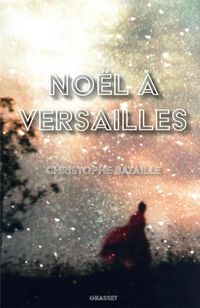 Produktbild: No&euml;l &agrave; Versailles