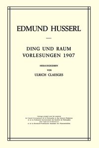 Bild vom Artikel Ding und Raum vom Autor Edmund Husserl