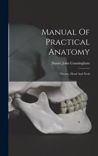 Produktbild: Manual Of Practical Anatomy: Thorax, Head And Neck