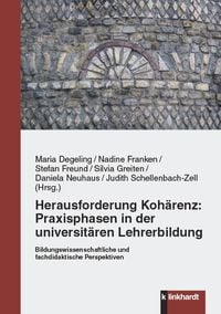 Produktbild: Herausforderung Koh&auml;renz: Praxisphasen in der universit&auml;ren Lehrerbildung