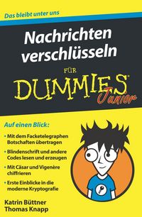 Produktbild: Nachrichten verschl&uuml;sseln f&uuml;r Dummies Junior