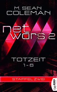 Produktbild: Netwars 2 - Totzeit - Sammelband