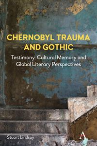 Produktbild: Chernobyl Trauma and Gothic