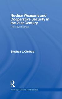 Produktbild: Nuclear Weapons and Cooperative Security in the 21st Century