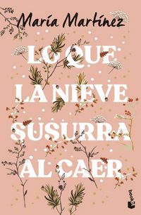 Produktbild: Lo que la nieve susurra al caer