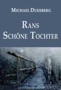 Produktbild: Rans Sch&ouml;ne Tochter