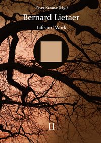 Produktbild: Bernard Lietaer - Life and work - volume II