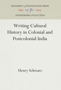 Produktbild: Writing Cultural History in Colonial and Postcolonial India