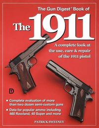 Produktbild: The Gun Digest Book of the 1911