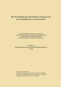 Produktbild: Die Auswirkung der thermischen Trocknung auf die Verkokbarkeit von Steinkohlen