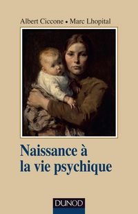 Produktbild: Naissance &agrave; la vie psychique