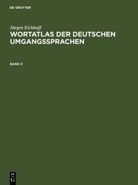 Produktbild: Wortatlas der deutschen Umgangssprachen. Band 3