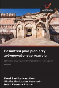 Produktbild: Pesantren jako pionierzy zr&oacute;wnowa&iquest;onego rozwoju