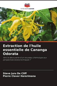 Produktbild: Extraction de l'huile essentielle de Cananga Odorata