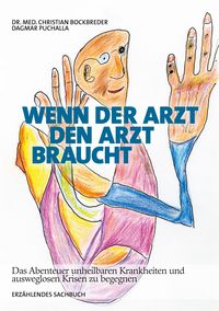 Produktbild: Wenn ein Arzt den Arzt braucht