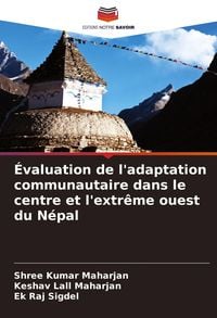 Produktbild: &Eacute;valuation de l'adaptation communautaire dans le centre et l'extr&ecirc;me ouest du N&eacute;pal