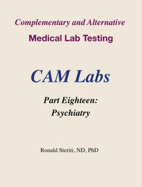 Produktbild: Complementary and Alternative Medical Lab Testing Part 18: Psychiatry