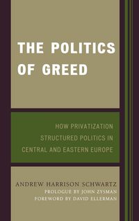 Produktbild: Schwartz, A: Politics of Greed