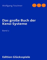 Produktbild: Das gro&szlig;e Buch der Keno-Systeme