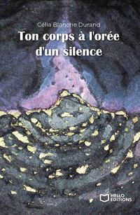 Produktbild: Ton corps a l oree d un silence
