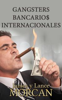 Produktbild: Gangsters Bancario$ Internacionales