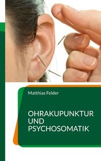 Produktbild: Ohrakupunktur und Psychosomatik