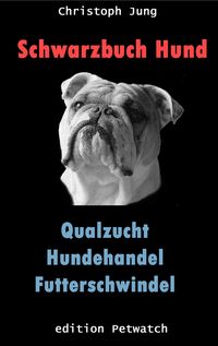 Bild vom Artikel Schwarzbuch Hund vom Autor Christoph Jung