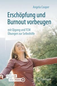 Produktbild: Ersch&ouml;pfung und Burnout vorbeugen - mit Qigong und TCM