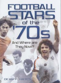 Produktbild: Hayes, D: Football Stars of the 70s