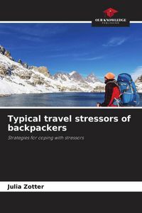 Produktbild: Typical travel stressors of backpackers