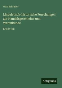 Produktbild: Linguistisch-historische Forschungen zur Handelsgeschichte und Warenkunde