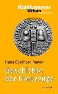 Produktbild: Geschichte der Kreuzz&uuml;ge