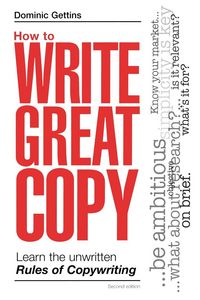 Produktbild: Whitter, B: How to Write Great Copy