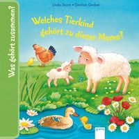 Produktbild: Sturm, L: Welches Tierkind geh&ouml;rt zu dieser Mama?