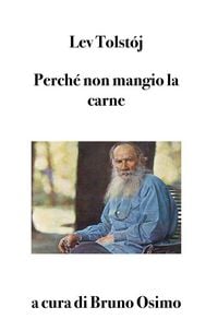 Produktbild: Perch&eacute; non mangio la carne