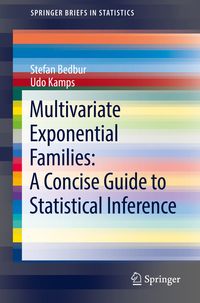 Produktbild: Multivariate Exponential Families: A Concise Guide to Statistical Inference