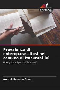 Produktbild: Prevalenza di enteroparassitosi nel comune di Itacurubi-RS
