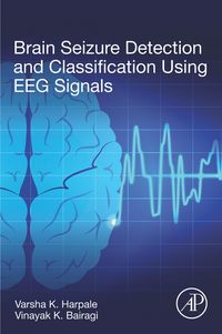 Produktbild: Brain Seizure Detection and Classification Using EEG Signals