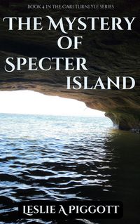 Produktbild: The Mystery of Specter Island (The Cari Turnlyle Series, #4)