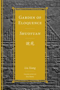 Produktbild: Garden of Eloquence / Shuoyuan&iquest;&iquest;