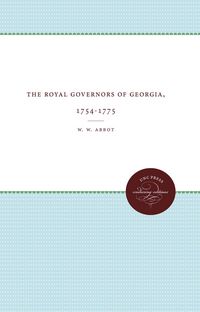 Produktbild: The Royal Governors of Georgia, 1754-1775