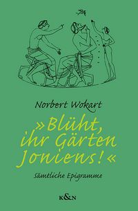 Produktbild: &raquo;Bl&uuml;ht, ihr G&auml;rten Ioniens!&laquo;