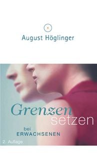 Produktbild: Grenzen setzen bei Erwachsenen
