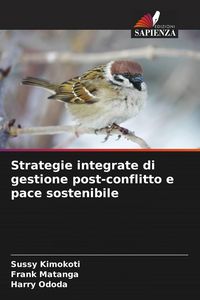 Produktbild: Strategie integrate di gestione post-conflitto e pace sostenibile